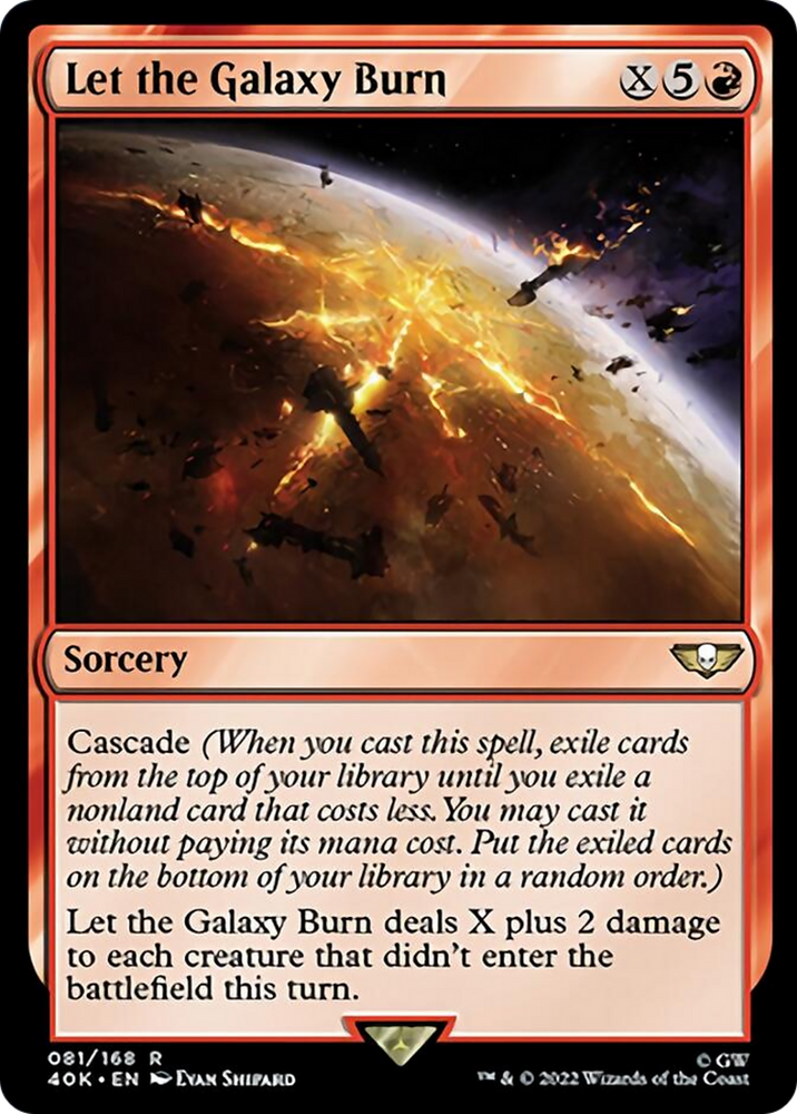 Let the Galaxy Burn (Surge Foil) [Universes Beyond: Warhammer 40,000]